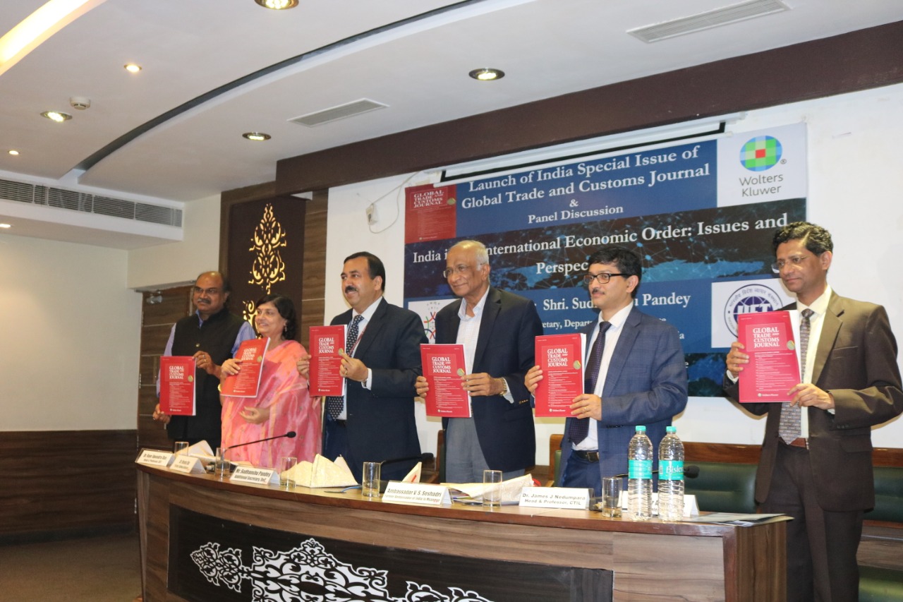 Launch of a Special Issue on India in the International Economic Order, Global Trade and Customs Journal